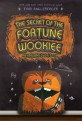 Secret of the Fortune Wookie (Paperback)