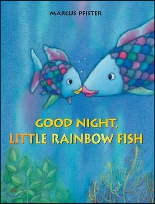 Good Night Little Rainbow Fish