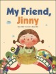 My friend Jinny