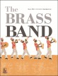 (The) brass band