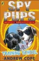 Spy Pups: Training School (Paperback)