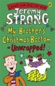 My Brother's Christmas Bottom - Unwrapped! (Paperback)