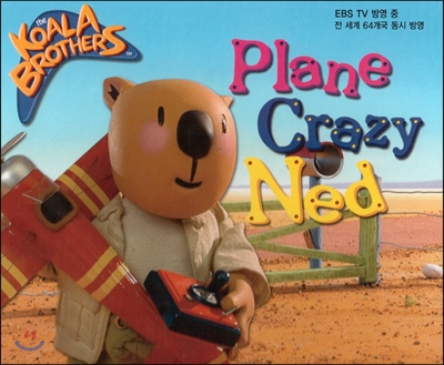 Plane crazy Ned