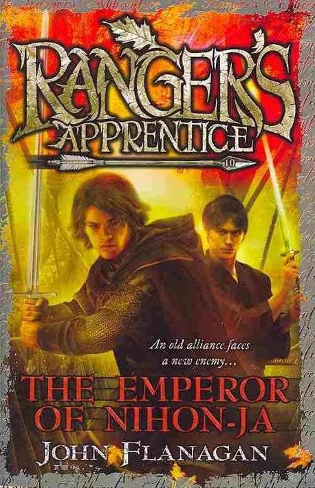 Rangers apprentice. 10 : The Emperor of Nihon-Ja