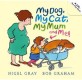 My Dog, My Cat, My Mum and Me! (Paperback)