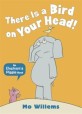 There Is a Bird on Your Head! (Paperback)