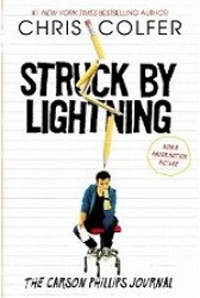 Struck By Lightning: The Carson Phillips Journal (Paperback) (The Carson Phillips Journal)