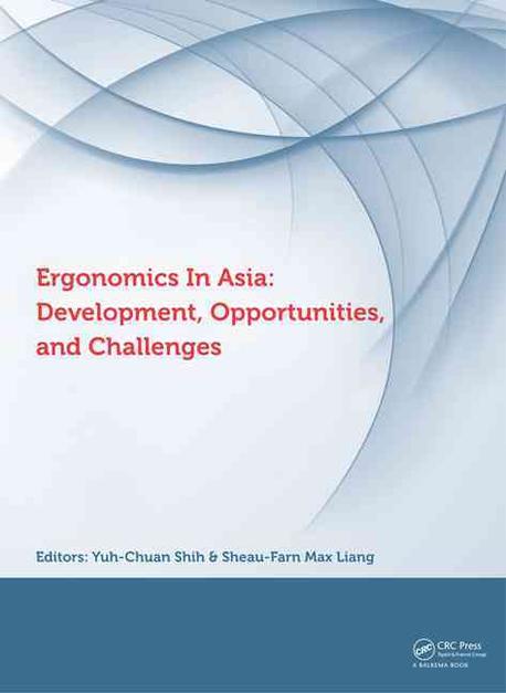 Ergonomics in Asia  : development, opportunities, and challenges