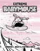 Extreme Babymouse (Paperback)