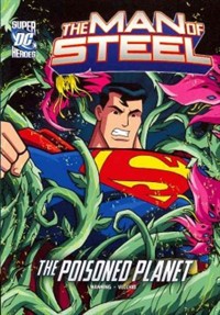 Superman and the poisoned planet