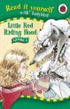 Read It Yourself Level 2 : Little Red Riding Hood (Hardcover)