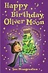 Happy Birthday Oliver Moon (Paperback)