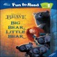 (Disney) Big bear, little bear : Brave