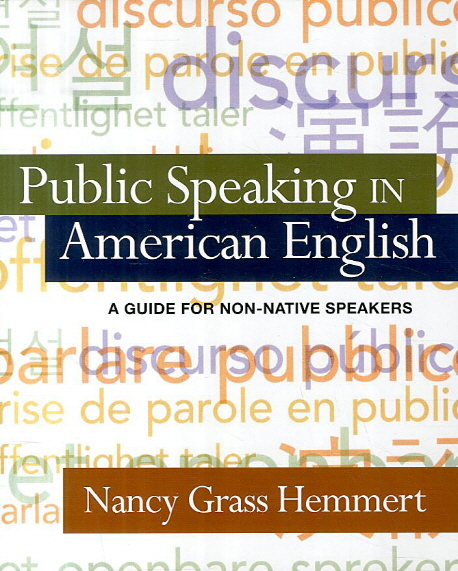 Public Speaking in American English : A Guide for Non-Native Speakers