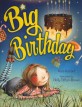 Big Birthday (Library Binding)