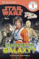 Star Wars: Who Saved the Galaxy? (Paperback)