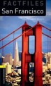 Oxford Bookworms Library Factfiles: Level 1:: San Francisco (Paperback)