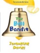 (The)Bell Bandit
