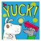 Yuck! What's That Smell? (Hardcover) null (What's That Smell?)