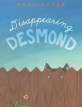 Disappearing Desmond (Hardcover)
