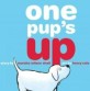 One Pup's Up (Hardcover)