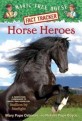 Horse Heroes (Paperback) (A Nonfiction Companion to Magic Tree House #49: Stallion by Starlight)
