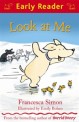 Early Reader: Look at Me (Paperback)