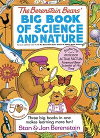 (The)Berenstain Bears' Big Book of Science and Nature