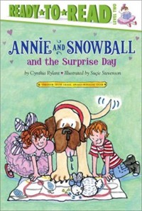 Annie and Snowball and the surprise day : the eleventh book of their adventures 표지 이미지