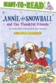Annie and Snowball and the Thankful Friends (Paperback) - Read to Read Lv2