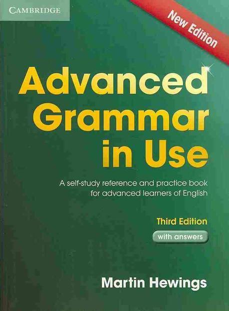 Advanced grammar in use : a self-study reference and practice book for advanced learners of English : with answers