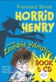 Horrid Henry and the Zombie Vampire (Package)