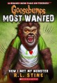 Goosebumps most wanted. 03 How I met my monster