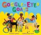 (The) goggle-eyed goats 