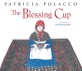 (The) blessing cup