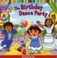 [Dora to Explore] Dora the Birthday Dance Oarty