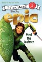 Epic : Meet the Leafmen