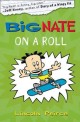 Big Nate on a Roll (Paperback)