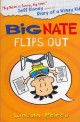 Big Nate Flips Out (Paperback)