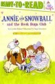 Annie and Snowball and the Book Bugs Club (Read to Read Lv2)