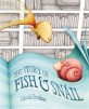 (The)story of Fish & Snail