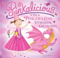 Pinkalicious : the pinkamazing storybook collection