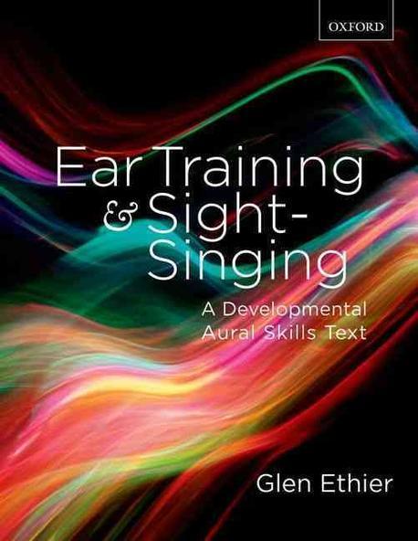 Ear training & sight-singing  : a developmental aural skills text