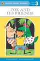 Fox and His Friends - Puffin Young Readers, L3