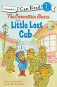 The Berenstain Bears and the Little Lost Cub (Paperback)