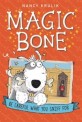 Magic Bone. 1, Be Careful What You Sniff For