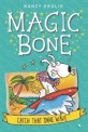 Magic Bone. 2, Catch That Dog Wave