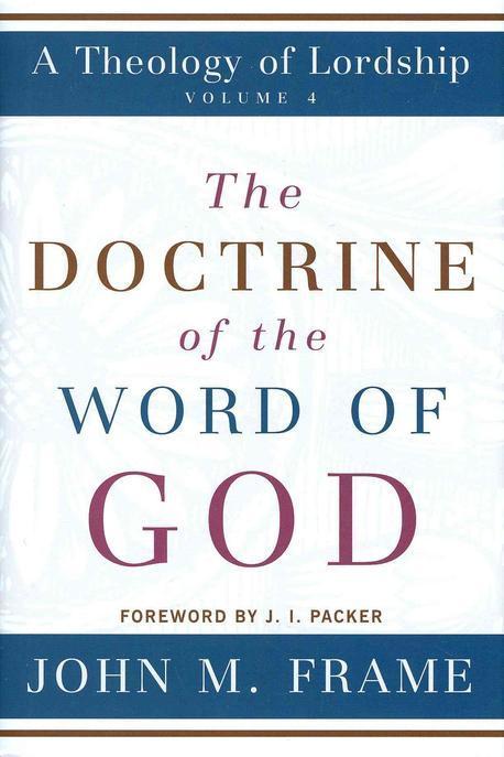 The Doctrine of the Word of God