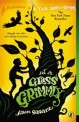 In a Glass Grimmly : A Companion to a Tale Dark & Grimm