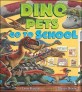 Dino Pets Go to School